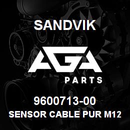 9600713-00 Sandvik SENSOR CABLE PUR M12 4M OPEN | AGA Parts
