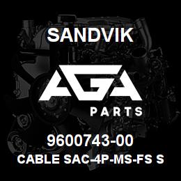 9600743-00 Sandvik CABLE SAC-4P-MS-FS SCO/150/10M | AGA Parts