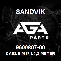 9600807-00 Sandvik CABLE M12 L0,3 METER | AGA Parts