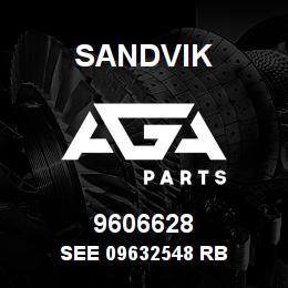 9606628 Sandvik SEE 09632548 RB | AGA Parts