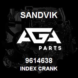 9614638 Sandvik INDEX CRANK | AGA Parts