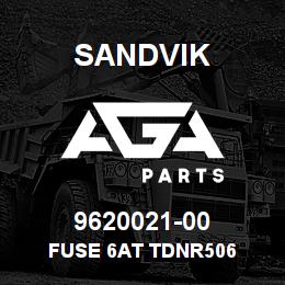 9620021-00 Sandvik FUSE 6AT TDNR506 | AGA Parts