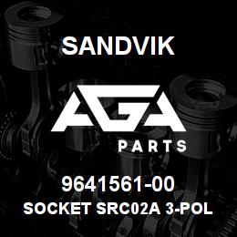 9641561-00 Sandvik SOCKET SRC02A 3-POL | AGA Parts