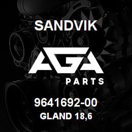 9641692-00 Sandvik GLAND 18,6 | AGA Parts