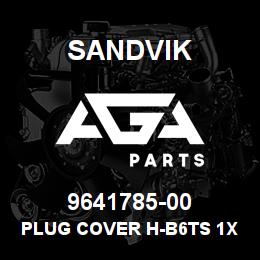 9641785-00 Sandvik PLUG COVER H-B6TS 1XPG16 | AGA Parts