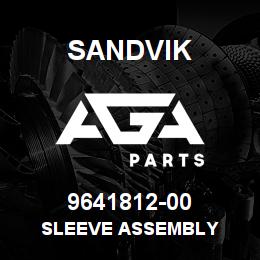 9641812-00 Sandvik SLEEVE ASSEMBLY | AGA Parts
