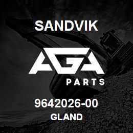 9642026-00 Sandvik GLAND | AGA Parts