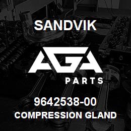9642538-00 Sandvik COMPRESSION GLAND | AGA Parts