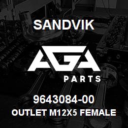 9643084-00 Sandvik OUTLET M12X5 FEMALE A- C.ODE | AGA Parts