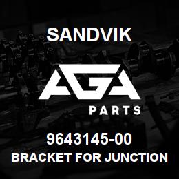 9643145-00 Sandvik BRACKET FOR JUNCTION BOX | AGA Parts