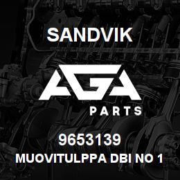9653139 Sandvik MUOVITULPPA DBI NO 15 R/B 63400770RB | AGA Parts