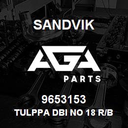 9653153 Sandvik TULPPA DBI NO 18 R/B 63401090 RB | AGA Parts
