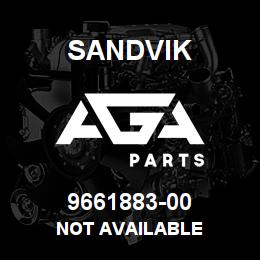 9661883-00 Sandvik NOT AVAILABLE | AGA Parts