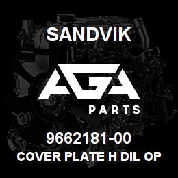 9662181-00 Sandvik COVER PLATE H DIL OP | AGA Parts