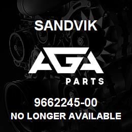 9662245-00 Sandvik NO LONGER AVAILABLE OP | AGA Parts
