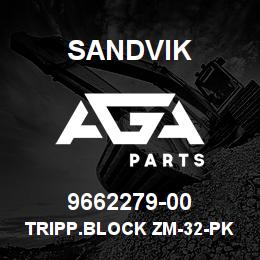 9662279-00 Sandvik TRIPP.BLOCK ZM-32-PKZ2 SE TECHN.TE | AGA Parts