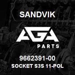 9662391-00 Sandvik SOCKET S3S 11-POL | AGA Parts