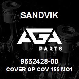 9662428-00 Sandvik COVER OP COV 155 MO1 | AGA Parts