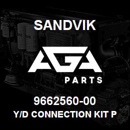 9662560-00 Sandvik Y/D CONNECTION KIT PARENT NUMBER | AGA Parts