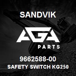 9662588-00 Sandvik SAFETY SWITCH KG250 C.5613PK | AGA Parts