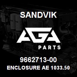9662713-00 Sandvik ENCLOSURE AE 1033.500 | AGA Parts