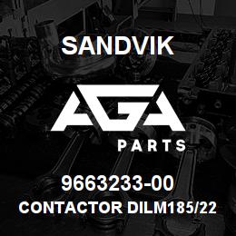 9663233-00 Sandvik CONTACTOR DILM185/22 RA250 90 | AGA Parts