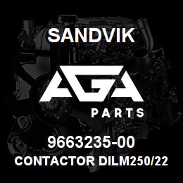 9663235-00 Sandvik CONTACTOR DILM250/22 RA250 132 | AGA Parts