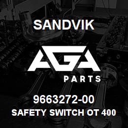 9663272-00 Sandvik SAFETY SWITCH OT 400 DFCC3T | AGA Parts