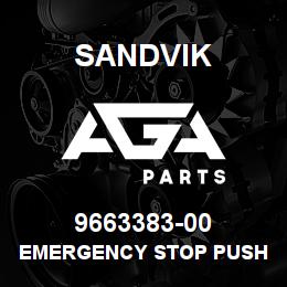 9663383-00 Sandvik EMERGENCY STOP PUSH BUTTON RB | AGA Parts