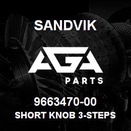 9663470-00 Sandvik SHORT KNOB 3-STEPS | AGA Parts