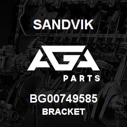 BG00749585 Sandvik BRACKET | AGA Parts