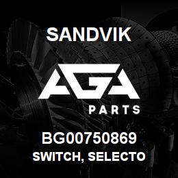 BG00750869 Sandvik SWITCH, SELECTO | AGA Parts
