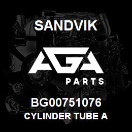 BG00751076 Sandvik CYLINDER TUBE A | AGA Parts