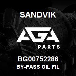 BG00752286 Sandvik BY-PASS OIL FIL | AGA Parts