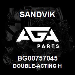 BG00757045 Sandvik DOUBLE-ACTING H | AGA Parts