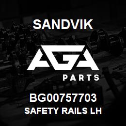 BG00757703 Sandvik SAFETY RAILS LH | AGA Parts
