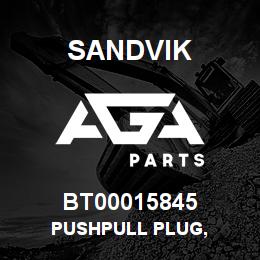 BT00015845 Sandvik PUSHPULL PLUG, | AGA Parts