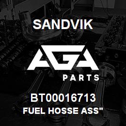 BT00016713 Sandvik FUEL HOSSE ASS' | AGA Parts