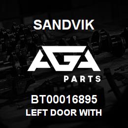 BT00016895 Sandvik LEFT DOOR WITH | AGA Parts