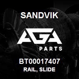 BT00017407 Sandvik RAIL, SLIDE | AGA Parts