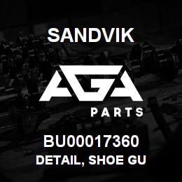 BU00017360 Sandvik DETAIL, SHOE GU | AGA Parts