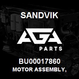 BU00017860 Sandvik MOTOR ASSEMBLY, | AGA Parts