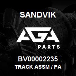 BV00002235 Sandvik TRACK ASSM / PA | AGA Parts