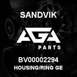 BV00002294 Sandvik HOUSING/RING GE | AGA Parts