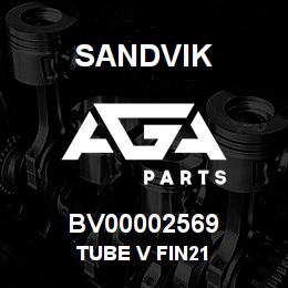 BV00002569 Sandvik TUBE V FIN21 | AGA Parts