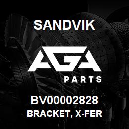 BV00002828 Sandvik BRACKET, X-FER | AGA Parts