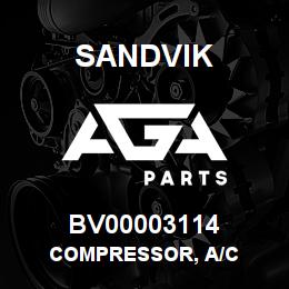 BV00003114 Sandvik COMPRESSOR, A/C | AGA Parts