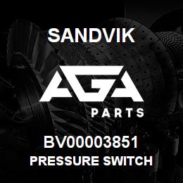 BV00003851 Sandvik PRESSURE SWITCH | AGA Parts