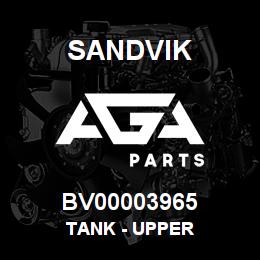 BV00003965 Sandvik TANK - UPPER | AGA Parts