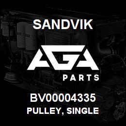 BV00004335 Sandvik PULLEY, SINGLE | AGA Parts